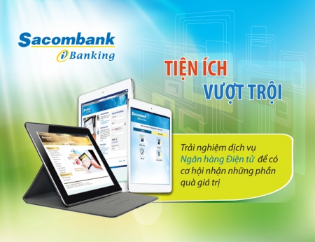 Sacombank ưu đãi người sử dụng dịch vụ ngân hàng điện tử